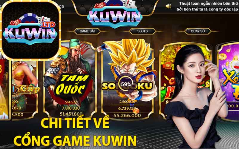 Chi tiết về cổng game Kuwin 