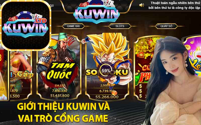 Giới thiệu Kuwin và vai trò cổng game 
